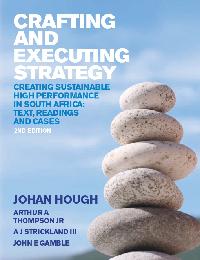 EBOOK: Crafting and Executing Strategy: South African Edition by Hough, Johan/Thompson, Arthur/Strickland, A.