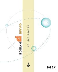 Game Physics by Eberly, David H.