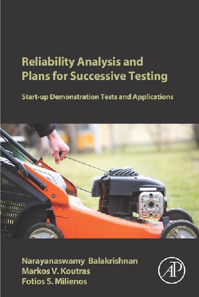 Reliability Analysis and Plans for Successive Testing