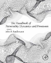 The Handbook of Personality Dynamics and Processes by Rauthmann, John F.