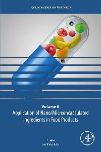 Application of Nano/Microencapsulated Ingredients in Food Products by Jafari, Seid Mahdi