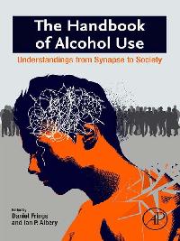 The Handbook of Alcohol Use by Frings, Daniel/Albery, Ian Paul