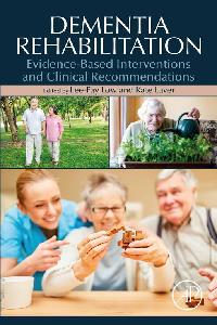 Dementia Rehabilitation by Low, Lee-Fay/Laver, Kate