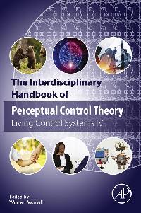 The Interdisciplinary Handbook of Perceptual Control Theory by Mansell, Warren