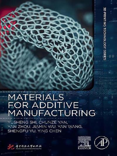 Materials for Additive Manufacturing