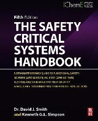 The Safety Critical Systems Handbook by Simpson, Kenneth G. L./Smith, David J.