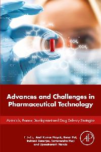 Advances and Challenges in Pharmaceutical Technology by Banerjee, Indranil/Maji, Samarendra/Nanda, Upendranath