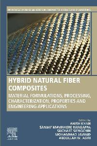Hybrid Natural Fiber Composites by Jawaid, Mohammad/Khan, Anish/Siengchin, Suchart