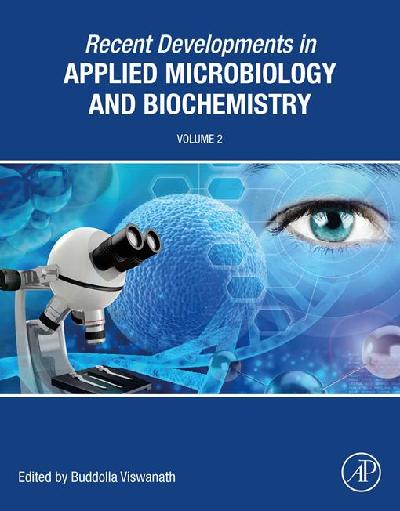 Recent Developments in Applied Microbiology and Biochemistry