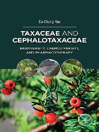 Taxaceae and Cephalotaxaceae by Hao, Da-Cheng