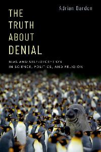 The Truth About Denial by Bardon, Adrian
