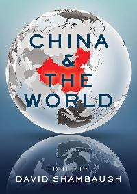 China and the World by Shambaugh, David