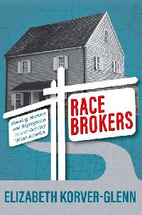 Race Brokers by Korver-Glenn, Elizabeth