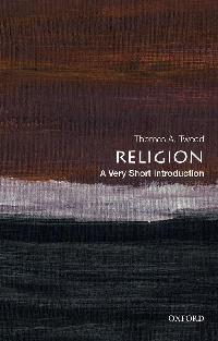 Religion: A Very Short Introduction by Tweed, Thomas A.