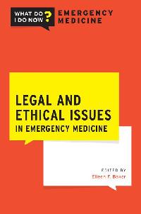 Legal and Ethical Issues in Emergency Medicine by Baker, Eileen F.