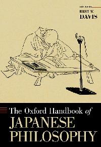 The Oxford Handbook of Japanese Philosophy by Davis, Bret W.