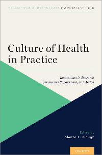 Culture of Health in Practice by Plough, Alonzo L.