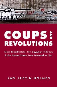 Coups and Revolutions by Holmes, Amy Austin