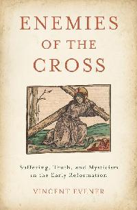 Enemies of the Cross by Evener, Vincent