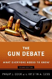 The Gun Debate by Cook, Philip J./Goss, Kristin A.