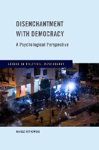 Disenchantment with Democracy by Reykowski, Janusz
