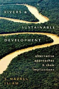Rivers and Sustainable Development by Islam, S. Nazrul