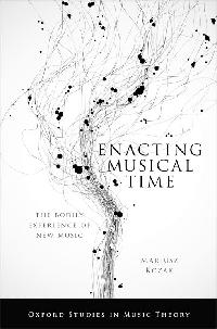 Enacting Musical Time by Kozak, Mariusz