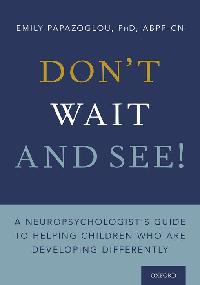 Don't Wait and See! by Papazoglou, Emily