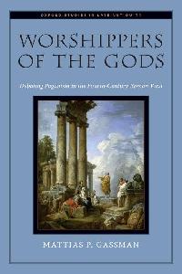 Worshippers of the Gods by Gassman, Mattias P.