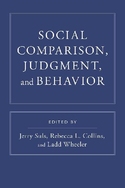 Social Comparison, Judgment, and Behavior