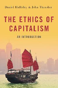 The Ethics of Capitalism by Halliday, Daniel/Thrasher, John