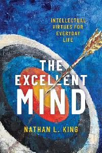 The Excellent Mind by King, Nathan L.