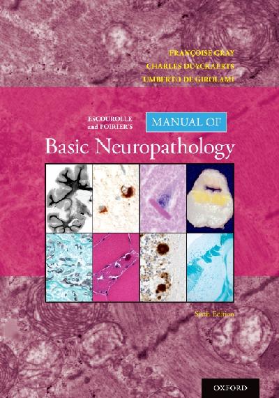 Escourolle and Poirier's Manual of Basic Neuropathology