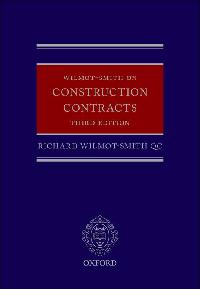 Wilmot-Smith on Construction Contracts by Wilmot-Smith QC, Richard