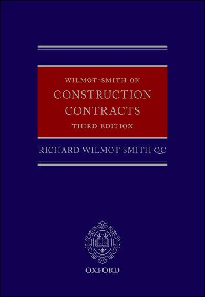 Wilmot-Smith on Construction Contracts