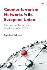Counter-Terrorism Networks in the European Union by Hillebrand, Claudia
