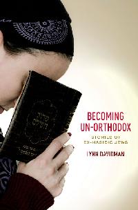 Becoming Un-Orthodox by Davidman, Lynn