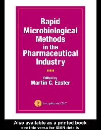 Rapid Microbiological Methods in the Pharmaceutical Industry by Easter, Martin C.