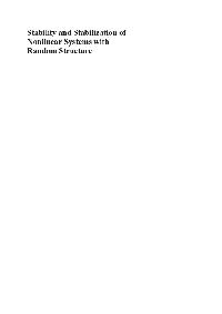 Stability and Stabilization of Nonlinear Systems with Random Structures by Martynyuk, A.A./Kats, I. Ya