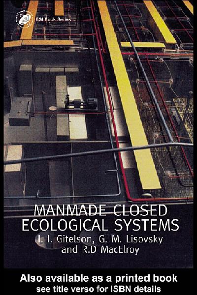 Man-Made Closed Ecological Systems