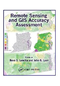 Remote Sensing and GIS Accuracy Assessment by Lunetta, Ross S./Lyon, John G.