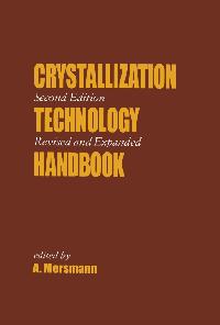 Crystallization Technology Handbook by Mersmann, A.
