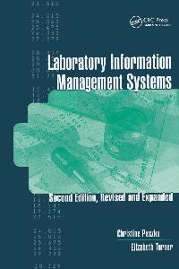 Laboratory Information Management Systems by Paszko, Christine/Turner, Elizabeth