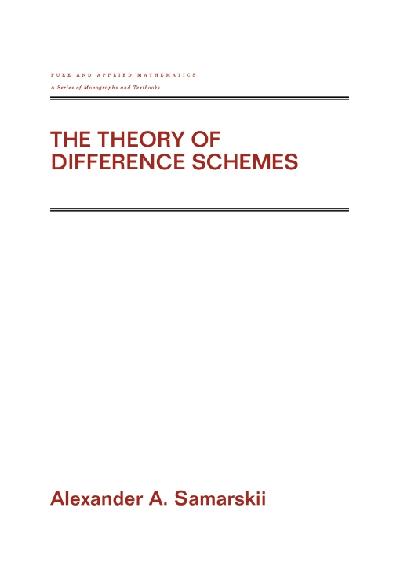 The Theory of Difference Schemes