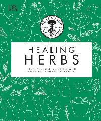 Neal's Yard Remedies Healing Herbs by Neal's Yard Remedies