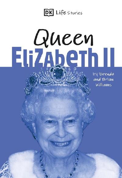 DK Life Stories Queen Elizabeth II