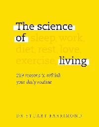 The Science of Living by Farrimond, Stuart