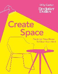 Create Space by Carter, Dilly