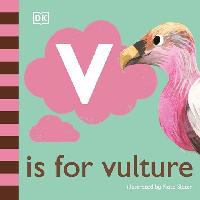 V is for Vulture by DK/Slater, Kate