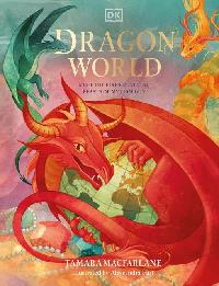 Dragon World by Fusi, Alessandra/Macfarlane, Tamara